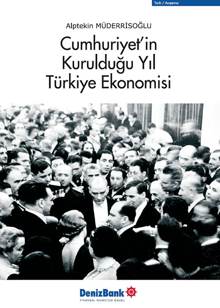 Cumhuriyet'in Kurulduğu Yıl Türkiye Ekonomisi