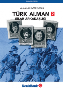 Türk Alman Silah Arkadaşlığı - 2
