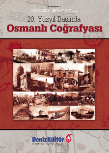 20. Yüzyıl Başında Osmanlı Coğrafyası